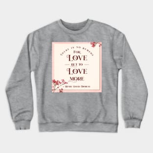 Remedy for Love Crewneck Sweatshirt